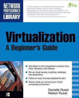 Virtualization, A Beginner's Guide - Nelson Ruest, Danielle Ruest