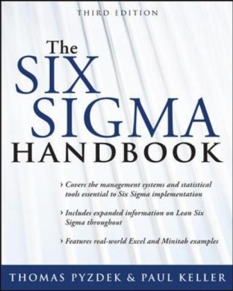 The Six Sigma Handbook, Third Edition - Thomas Pyzdek, Paul Keller