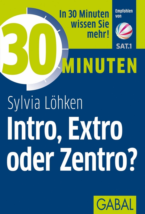 30 Minuten Intro, Extro oder Zentro? - Sylvia Löhken