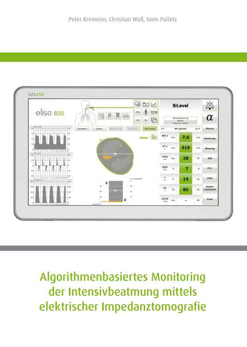 Algorithmenbasiertes Monitoring der Intensivbeatmung mittels elektrischer Impedanztomografie - 