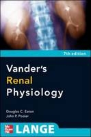Vander's Renal Physiology - Douglas Eaton, John Pooler