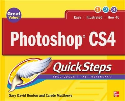 Photoshop CS4 QuickSteps - Carole Matthews, Gary David Bouton