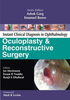 Oculoplasty and Reconstructive Surgery - Jes Mortensen, Essam El Touhky, Ranjit Dhaliwal