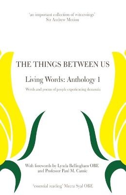 The Things Between Us - Living Words