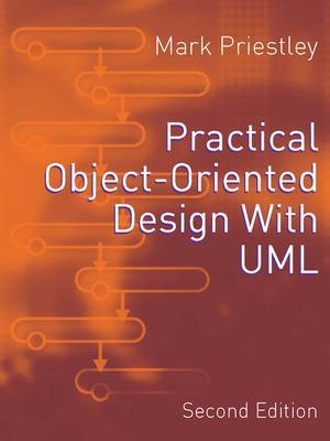 Practical Object-Oriented Design Using UML - Mark Priestley