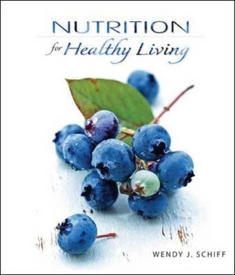 Nutrition for Healthy Living - Wendy Schiff