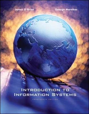 Introduction to Information Systems with MISource 2007 - James O'Brien, George Marakas