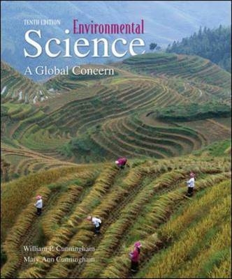 Environmental Science: A Global Concern - William Cunningham, Mary Cunningham