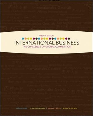 International Business: The Challenge of Global Competition w/ CESIM access card - Donald Ball  Jr., Michael Geringer, Michael Minor, Jeanne McNett