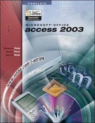 Microsoft Office Access 2003 - Stephen Haag, James T. Perry