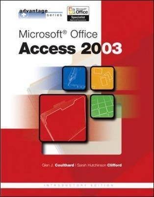 Microsoft Office Access 2003 - Glen J. Coulthard, Sarah Hutchinson-Clifford