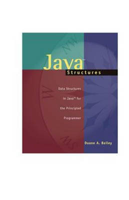 Java Structures - Duane Bailey