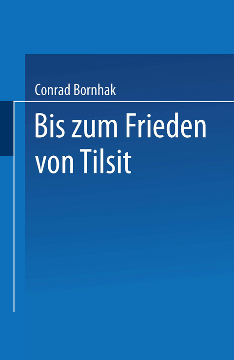 Geschichte des Preußischen Verwaltungsrechts - Conrad Bornhak