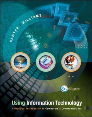 Using Information Technology 6/e Introductory Edition - Stacey Sawyer, Brian Williams