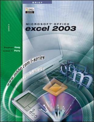 Microsoft Office Excel 2003 - Stephen Haag, James T. Perry