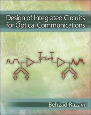 Design of Integrated Circuits for Optical Communications - Behzad Razavi