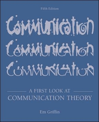 A First Look at Communication Theory with Conversations with Communication Theorists CD-ROM 2.0 - Em Griffin