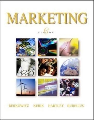 Marketing - Eric N. Berkowitz, Roger A. Kerin, Steven W. Hartley, William Rudelius