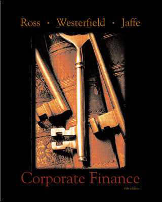 Corporate Finance - Stephen A. Ross, Randolph Westerfield, Jeffrey Jaffe