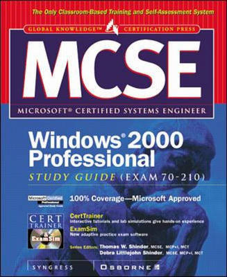 MCSE Windows 2000 Professional Study Guide (EXAM 70-210) - Inc. Syngress Media, Thomas Shinder, Debra Littlejohn Shinder