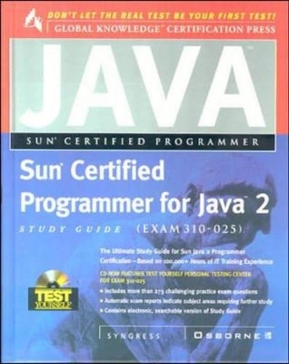 Sun Certified Programmer for Java 2 Study Guide (Exam 310-025) - Inc. Syngress Media