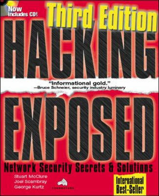 Hacking Exposed: Network Security Secrets & Solutions, Third Edition - Stuart McClure, Joel Scambray, George Kurtz