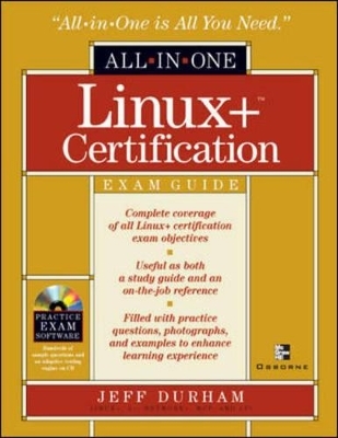 Linux+ Certification All-in-one Exam Guide - J. Durham