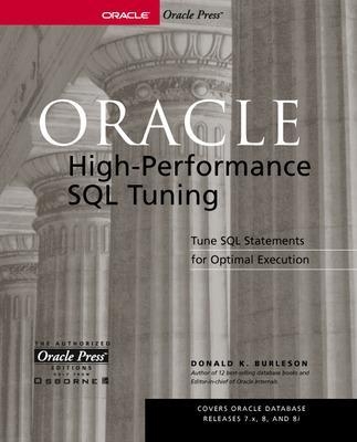 Oracle High-Performance SQL Tuning - Donald Burleson