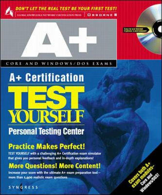 A+ Certification Test Yourself Personal Testing Center - 