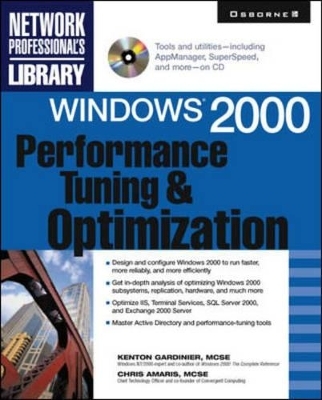 Windows 2000 Performance Tuning and Optimization - Kenton Gardinier, Chris Amaris