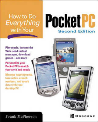 How To Do Everything With Your Pocket PC - Frank McPherson