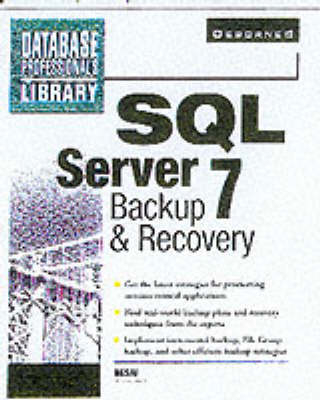 SQL Server 7 Backup and Recovery - Anil Desai