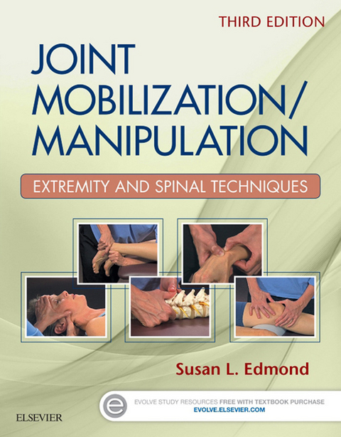 Joint Mobilization/Manipulation - E-Book -  Susan L. Edmond