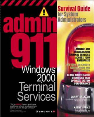 Admin911: Windows 2000 Terminal Services - Larry Seltzer