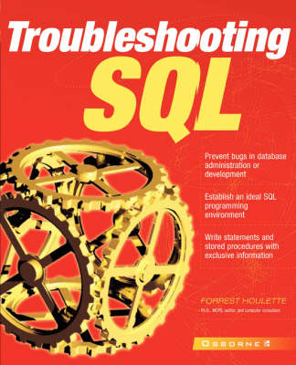 Troubleshooting SQL - Forrest Houlette