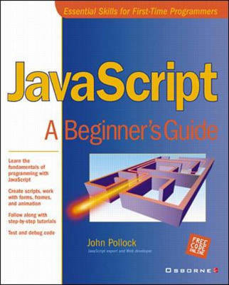 JavaScript: A Beginner's Guide - John Pollock