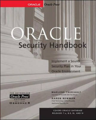 Oracle Security Handbook - Marlene Theriault, Aaron Newman, Steve Vandivier