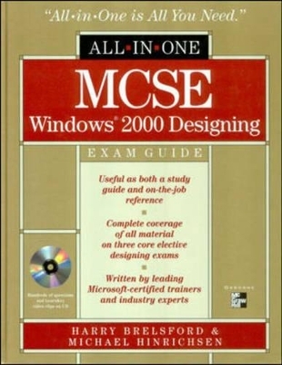 MCSE All-in-one Windows 2000 Designing Exams Guide - Harry M. Brelsford