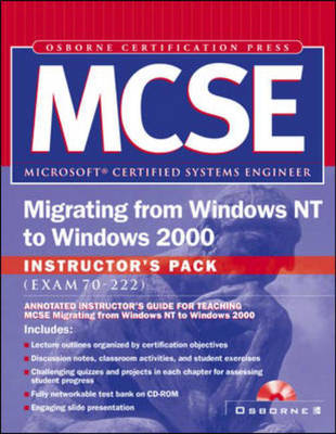 Mcse Migrating from Windows NT to Windows 2000 Instructor's Pack