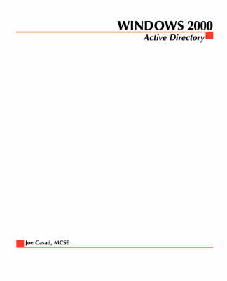 Windows 2000 Active Directory - Joe Casad