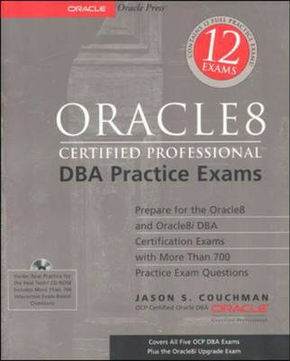 Oracle8 Certified Professional DBA Practice Exams - Jason Couchman