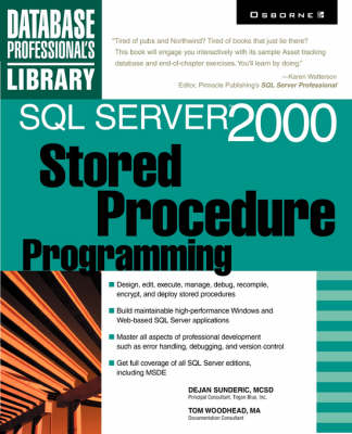 SQL Server 2000 Stored Procedure Programming - Dejan Sunderic, Tom Woodhead