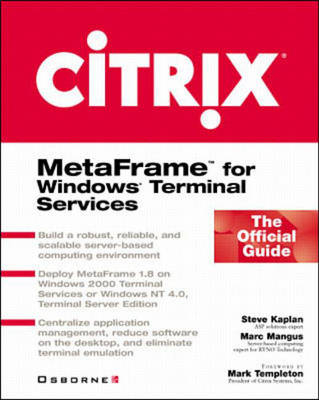 Citrix Metaframe for Windows Terminal Services - Steve Kaplan, Marc Mangus