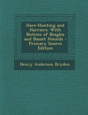 Hare-Hunting and Harriers - H A 1854 Bryden