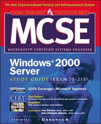 MCSE Windows 2000 Server Study Guide (EXAM 70-215) (Book/CD-ROM) - Inc. Syngress Media