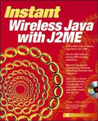 Instant Wireless Java with J2ME - Paul Tremblett