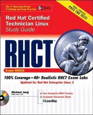 RHCT Red Hat Certified Technician Linux Study Guide (Exam RH202) - Michael Jang