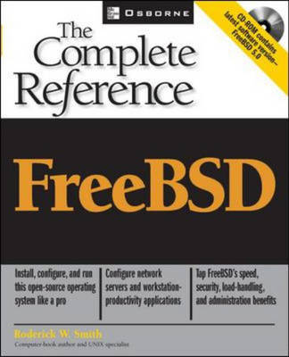 FreeBSD 5: The Complete Reference (With CD-ROM) - Roderick Smith