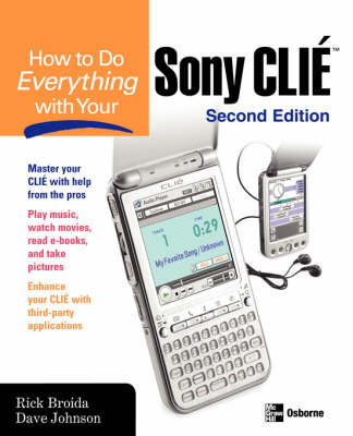 How to Do Everything with Your Sony CLIE - Rick Broida, Dave Johnson