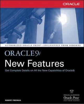 Oracle 9i New Features - Robert Freeman